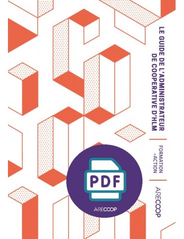 07 - Le Guide de l'administrateur.rice de coopérative d'Hlm 2022 (version numérique - PDF)