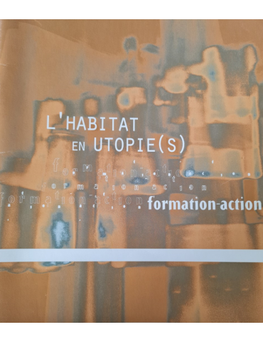 4-L'Habitat en utopie